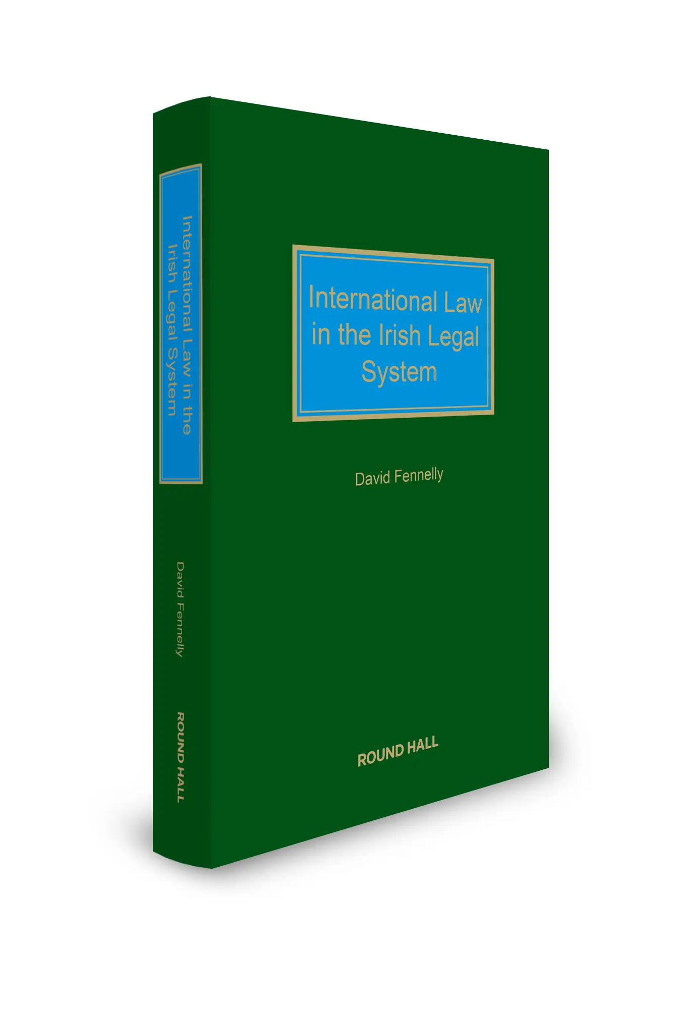 International Law in the Irish Legal System