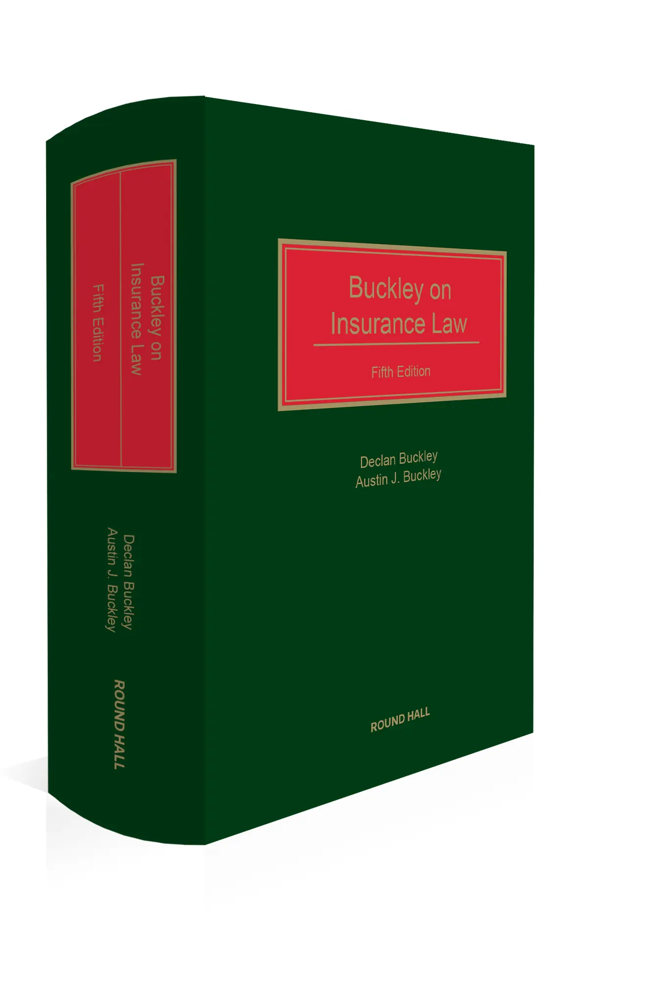 Buckley on Insurance Law, 5th Edition