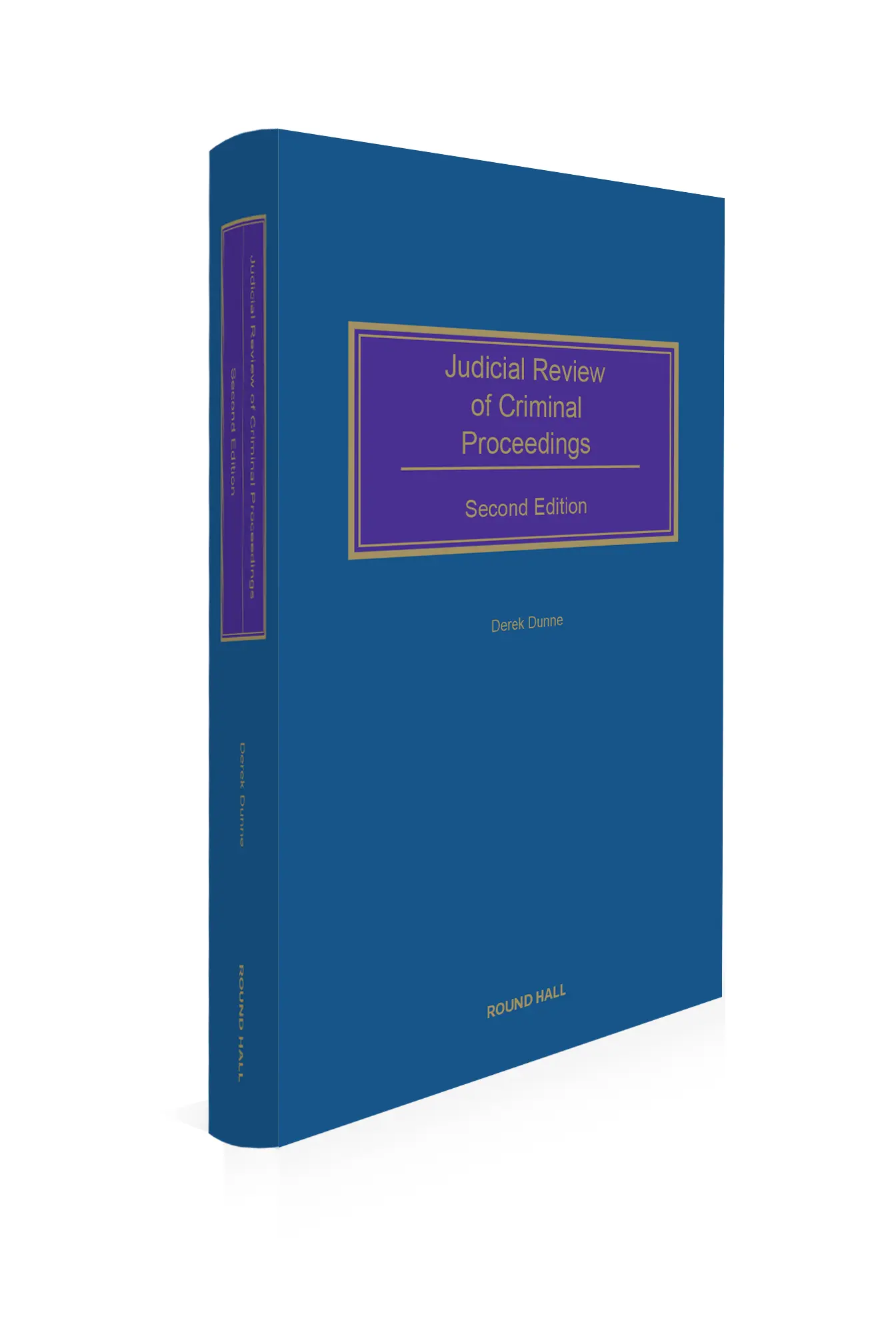 Judicial Review of Criminal Proceedings, 2nd Edition