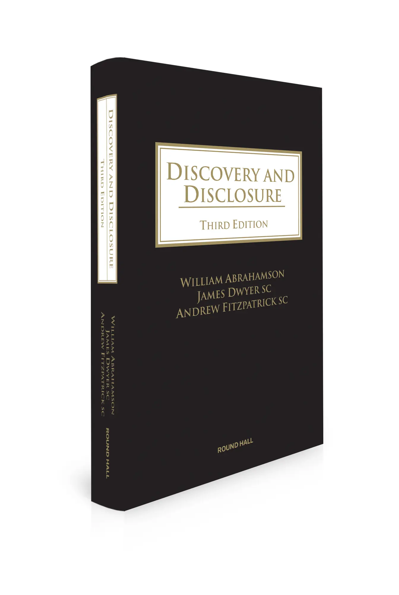 Discovery and Disclosure, 3rd Edition