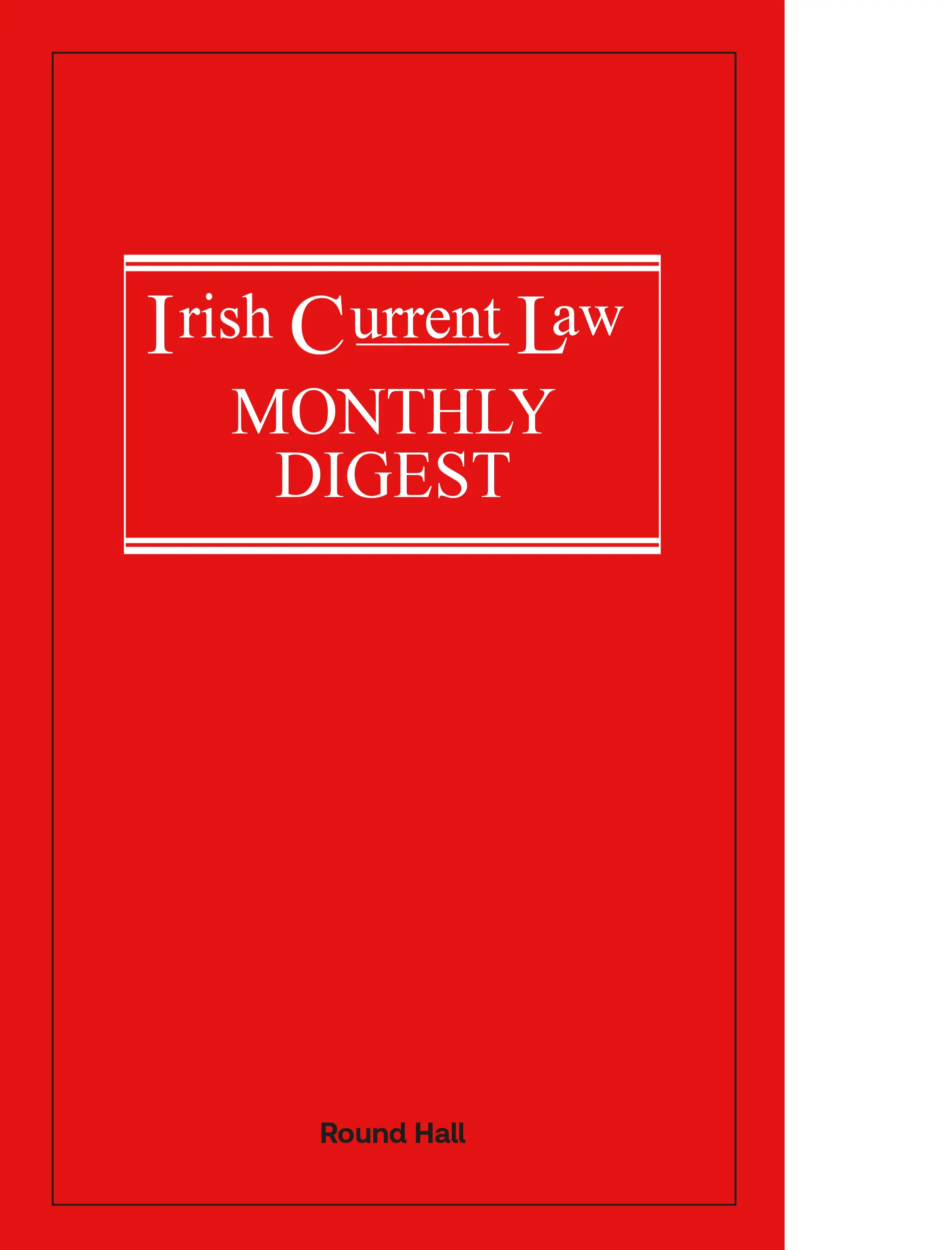 Irish Current Law Monthly Digest